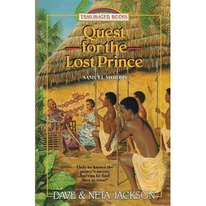 Quest for the Lost Prince: Introducing Samuel Morris -- Neta Jackson